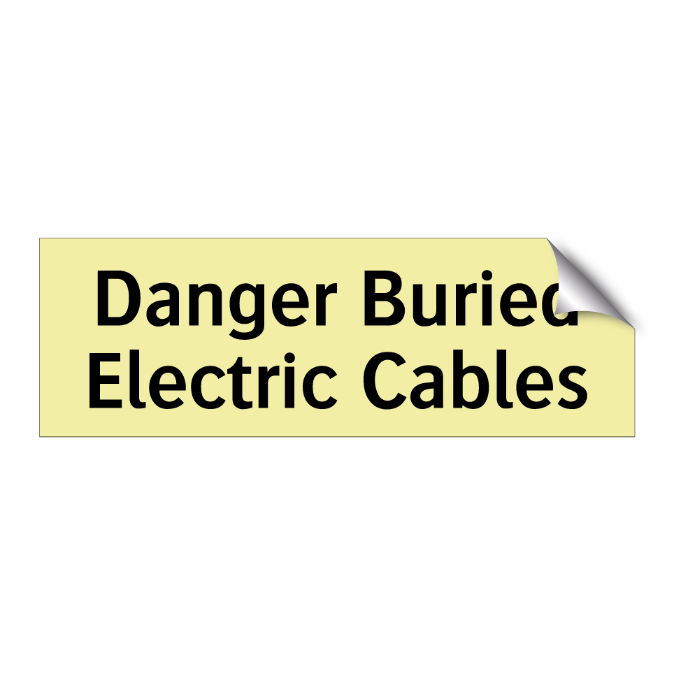 Danger Buried Electric Cables