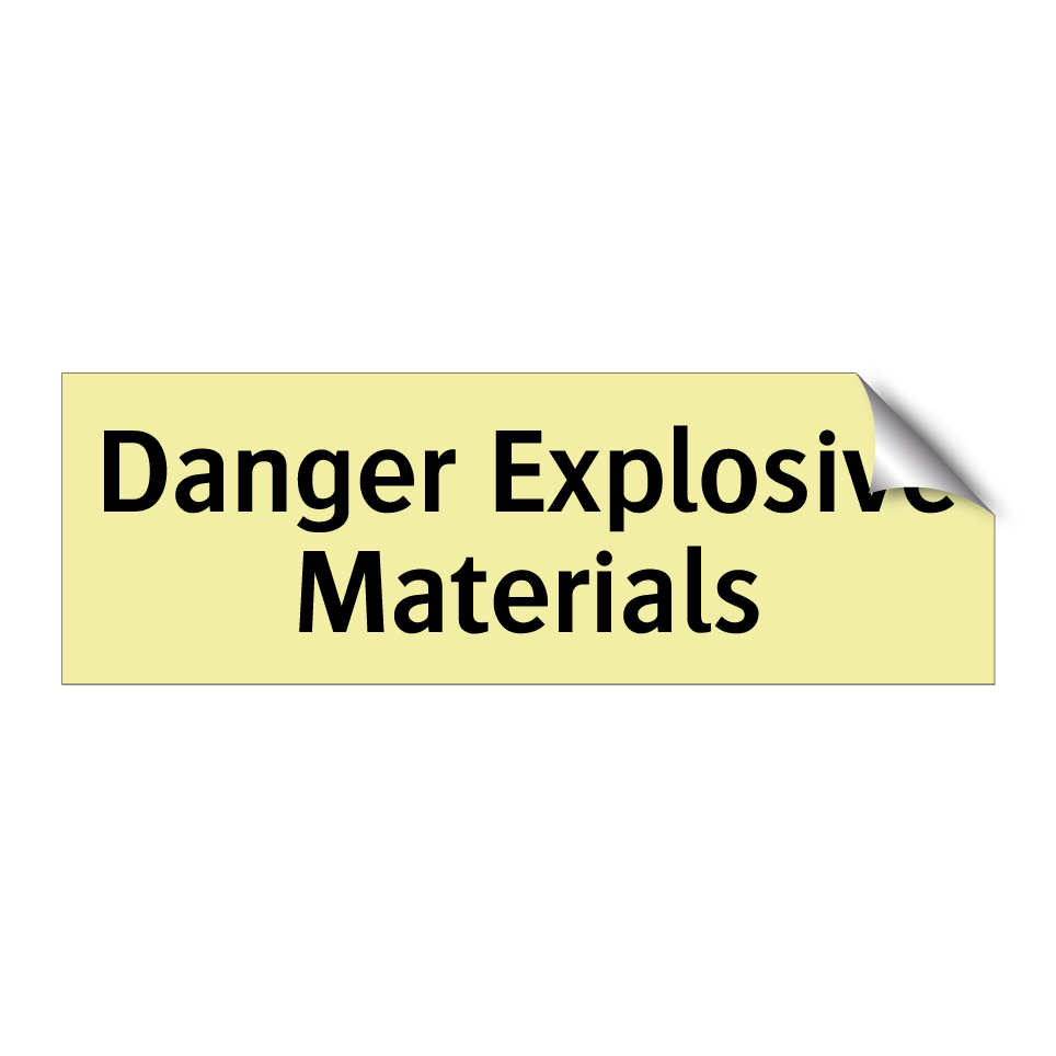 Danger Explosive Materials