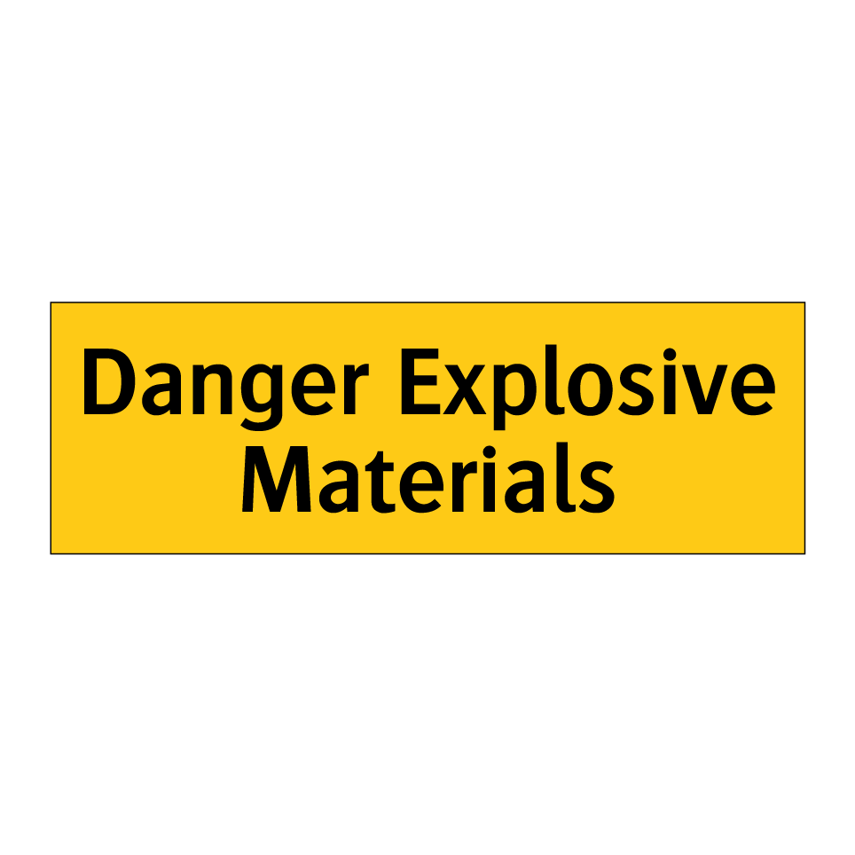 Danger Explosive Materials