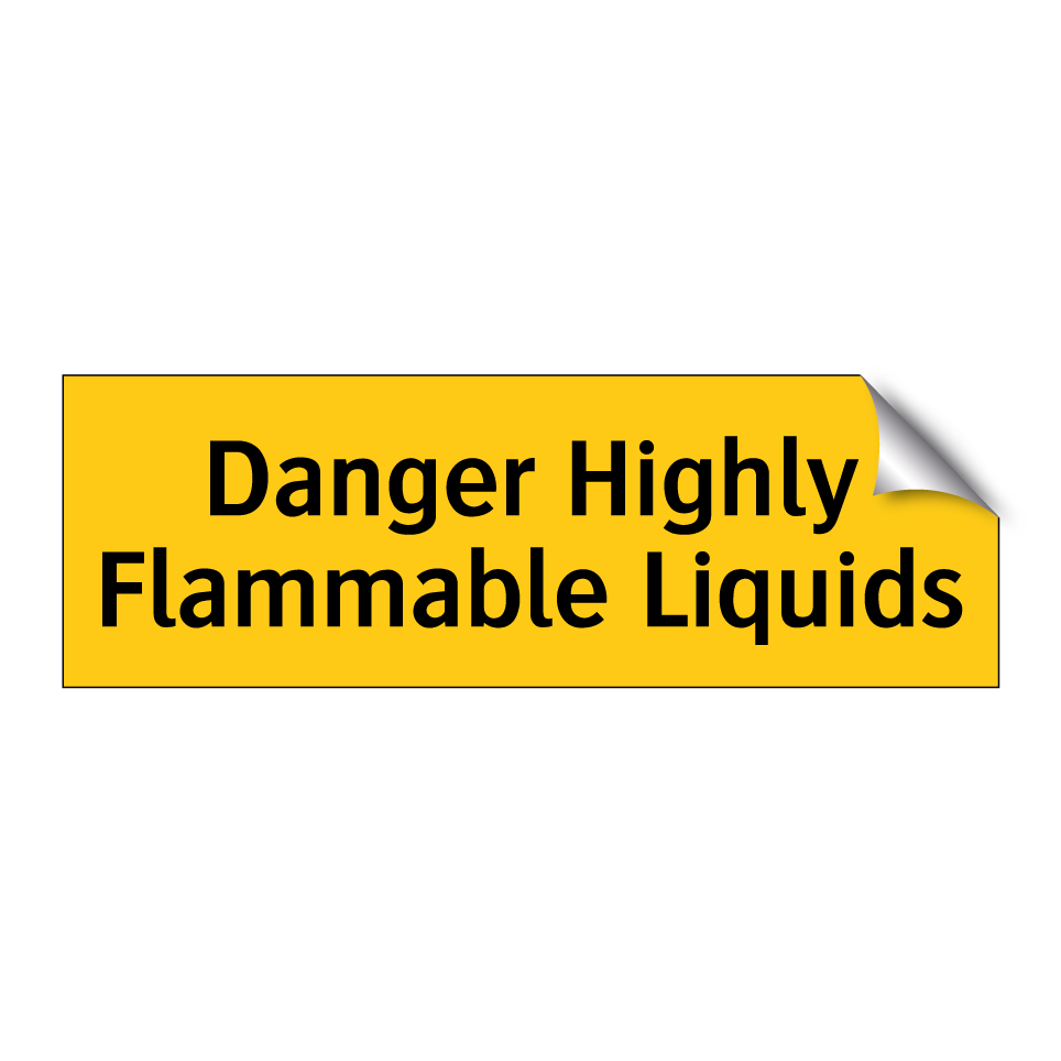 Danger Highly Flammable Liquids