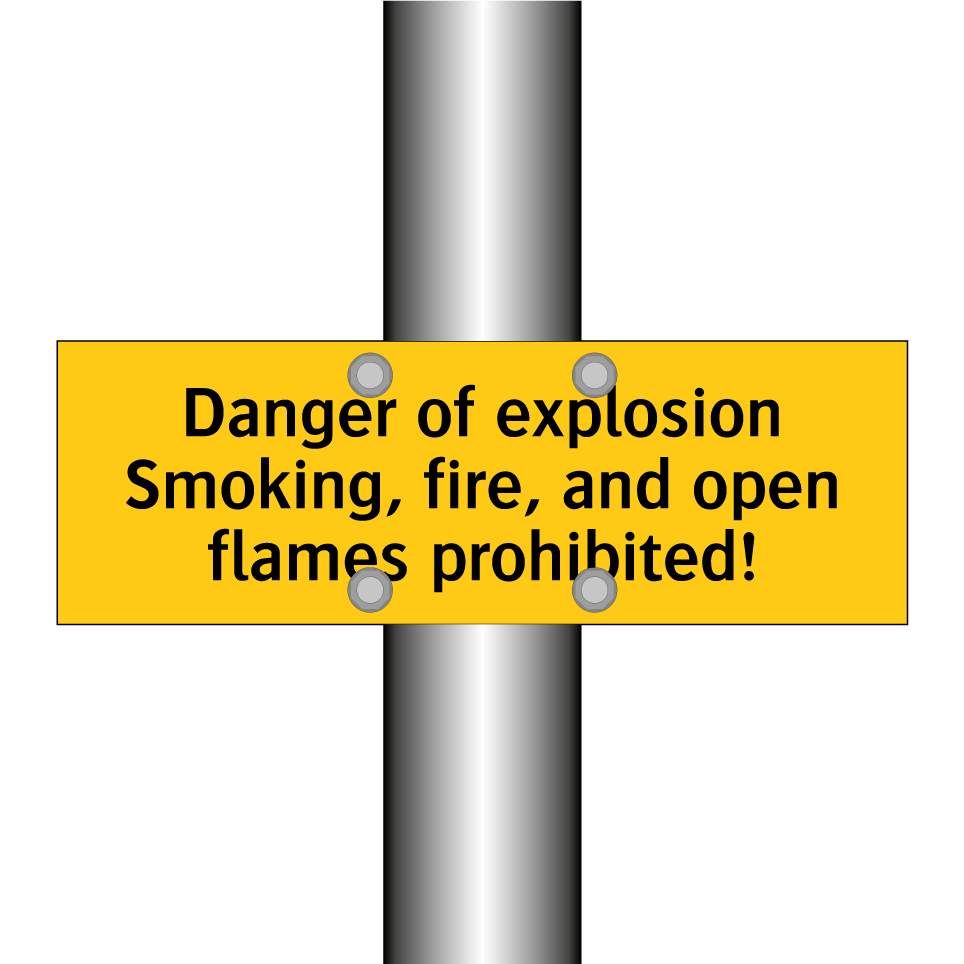 Danger of explosion Smoking, fire, and open flames prohibited!