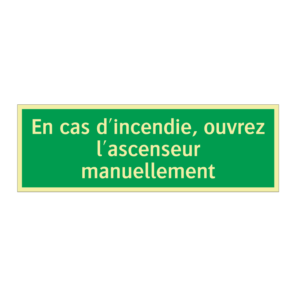 En cas d'incendie, ouvrez l'ascenseur manuellement