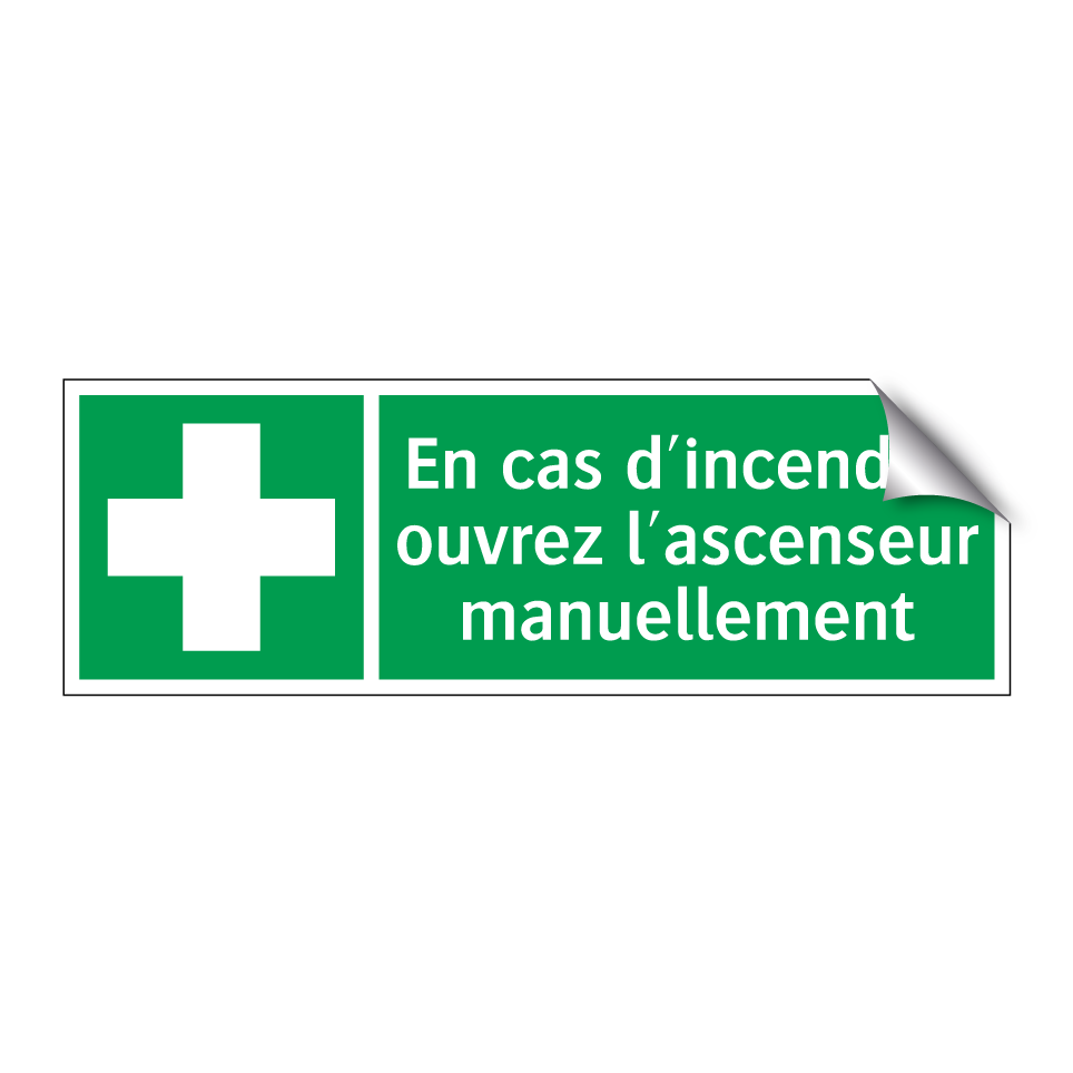 En cas d'incendie, ouvrez l'ascenseur manuellement