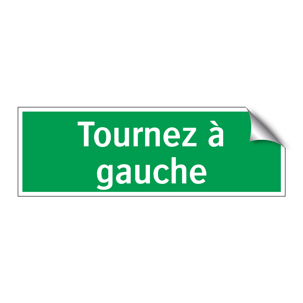 Tournez à gauche