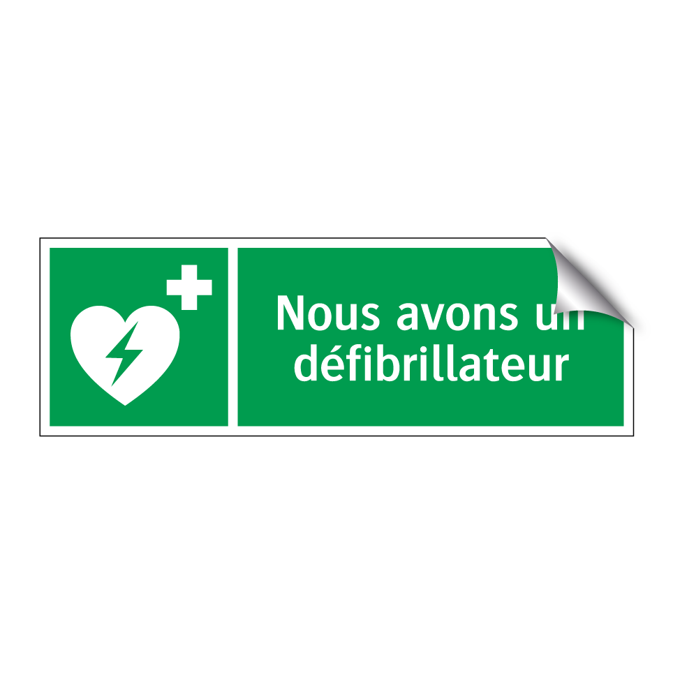 Nous avons un défibrillateur