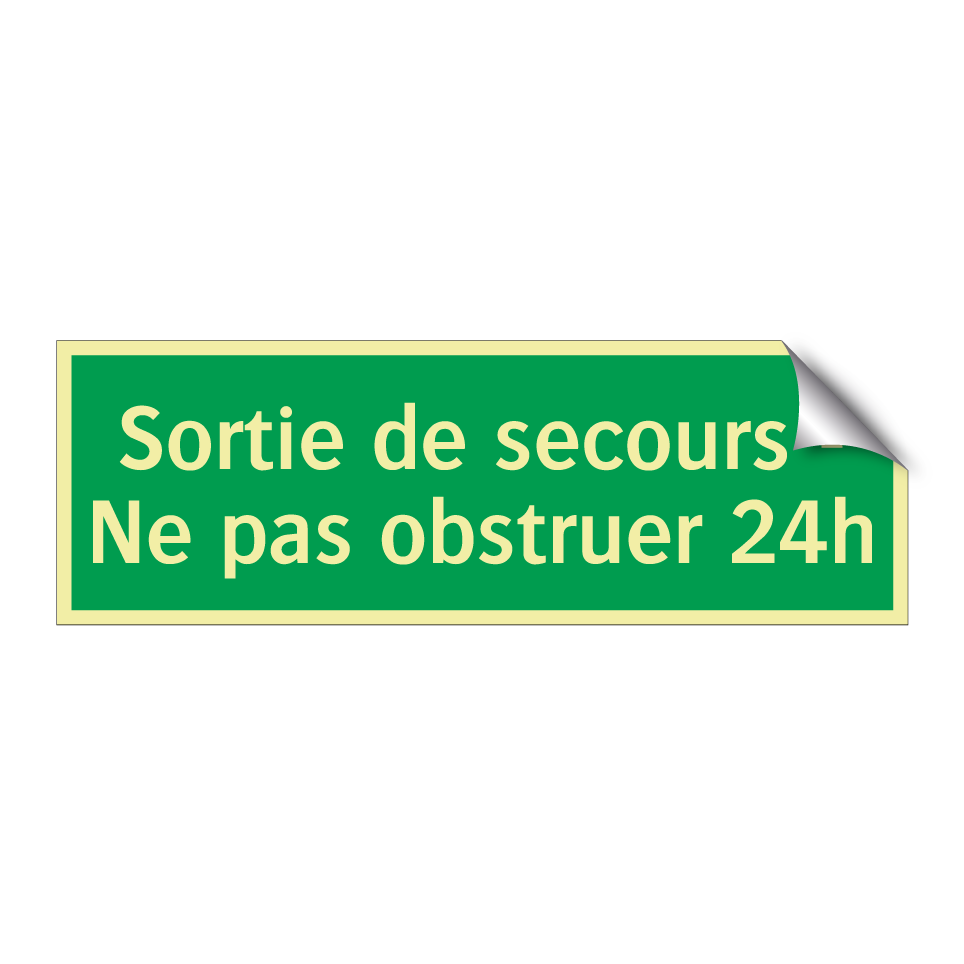 Sortie de secours - Ne pas obstruer 24h