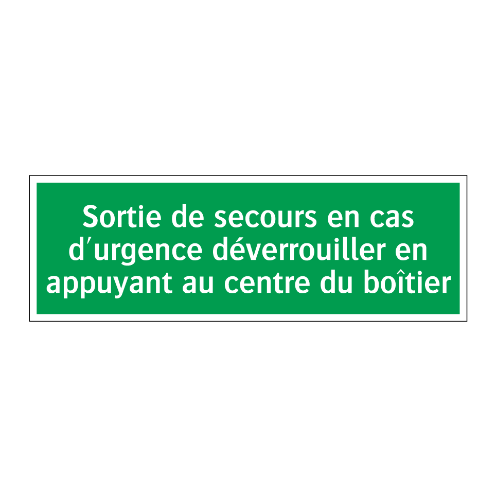 Sortie de secours en cas d'urgence déverrouiller en appuyant au centre du boîtier