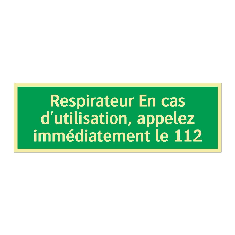 Respirateur En cas d'utilisation, appelez immédiatement le 112
