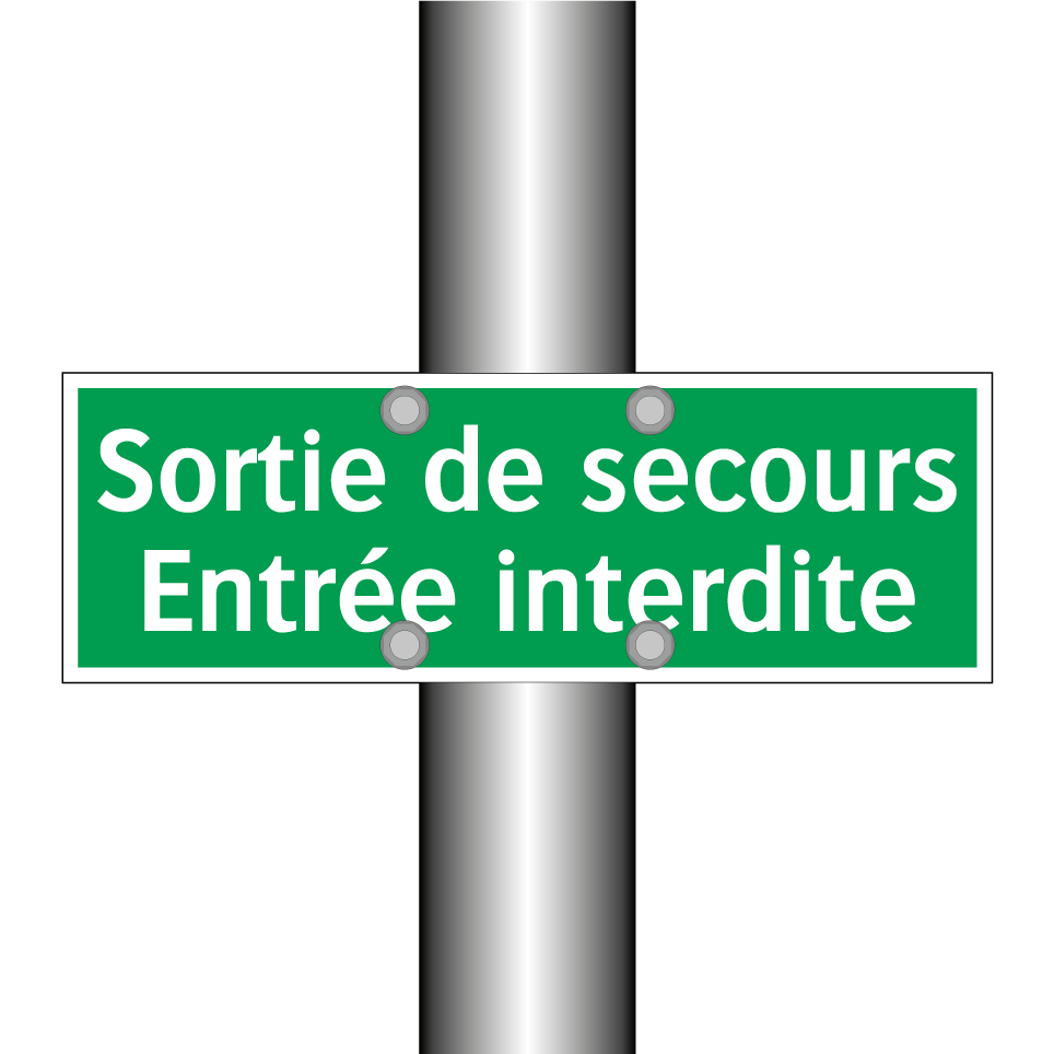 Sortie de secours Entrée interdite