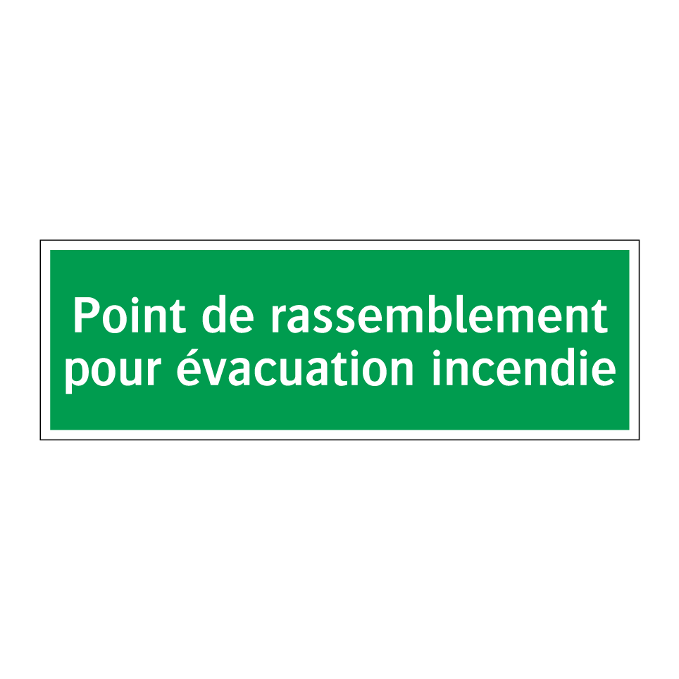 Point de rassemblement pour évacuation incendie