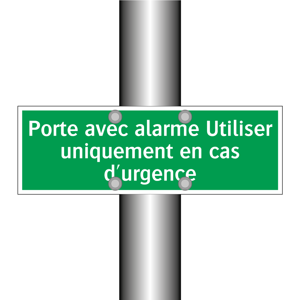 Porte avec alarme Utiliser uniquement en cas d'urgence