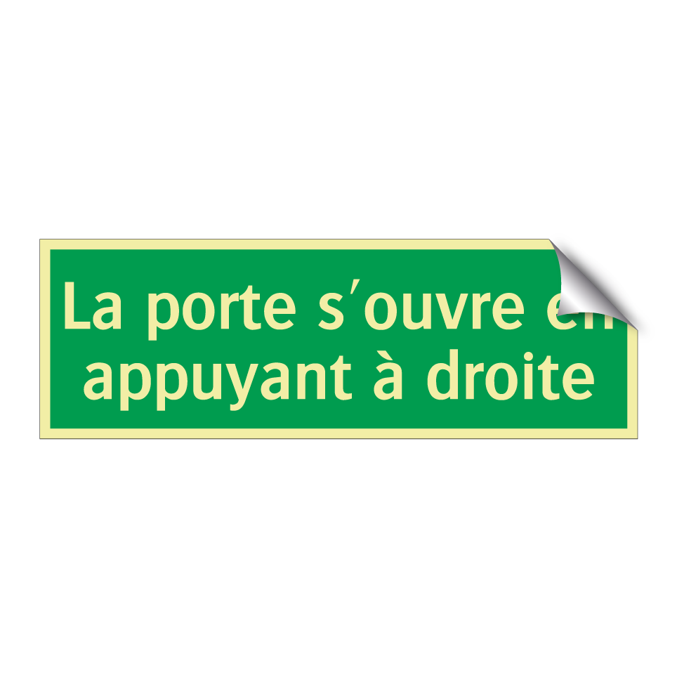 La porte s'ouvre en appuyant à droite