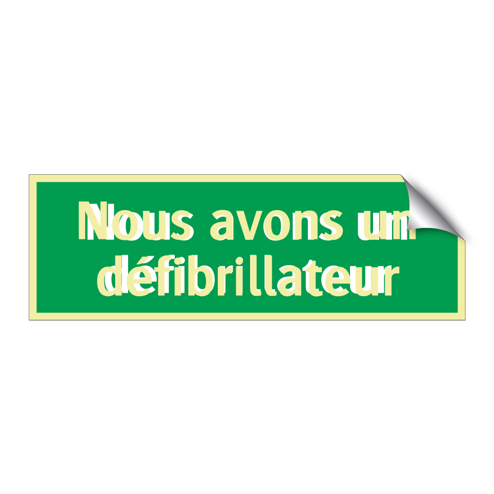 Nous avons un défibrillateur