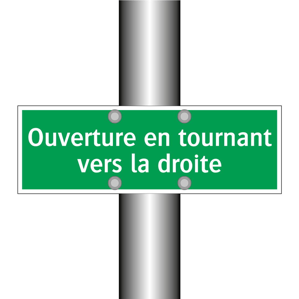 Ouverture en tournant vers la droite