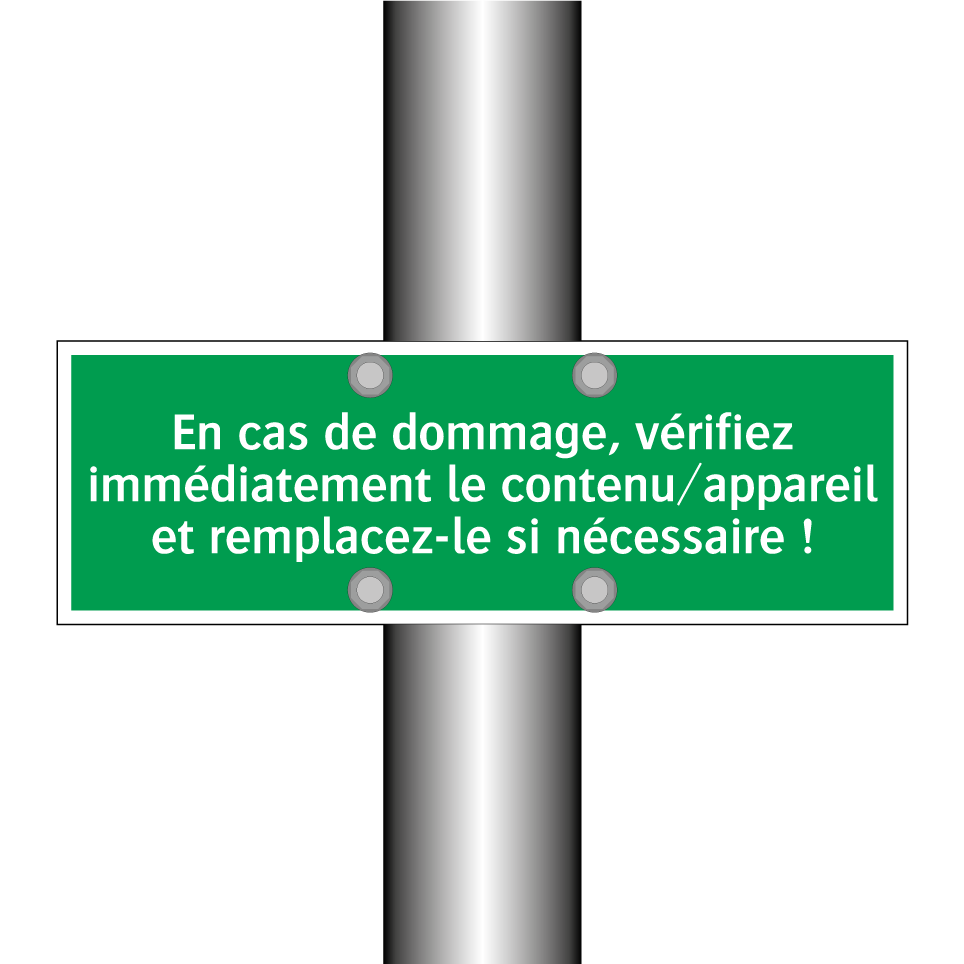 En cas de dommage, vérifiez immédiatement le contenu/appareil et remplacez-le si nécessaire !