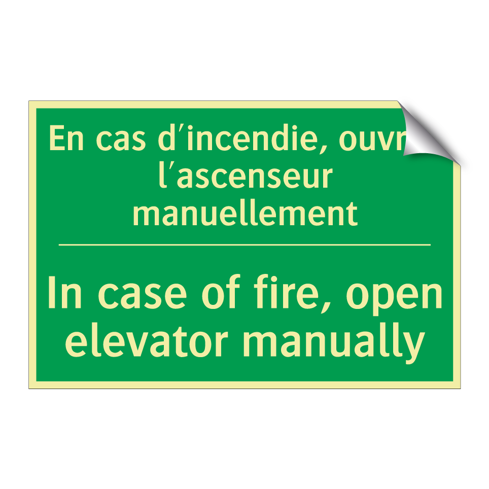 En cas d'incendie, ouvrez l'ascenseur /.../ - In case of fire, open elevator /.../