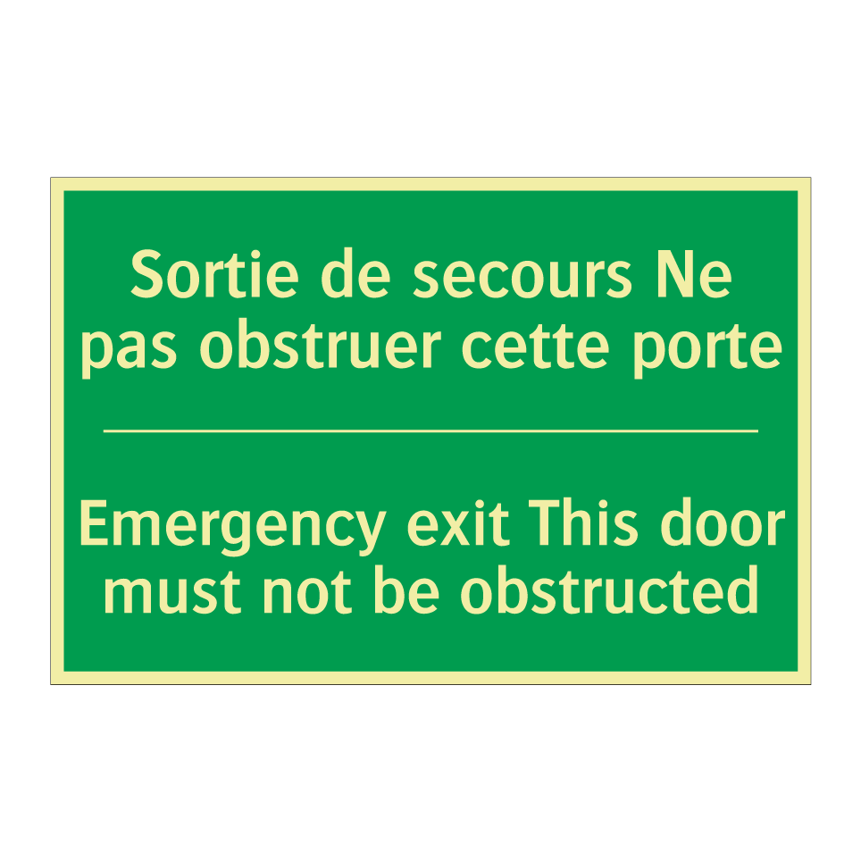 Sortie de secours Ne pas obstruer /.../ - Emergency exit This door must /.../