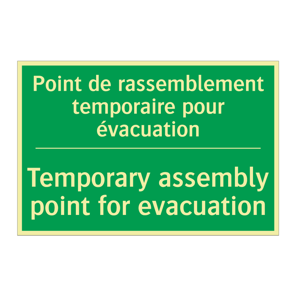 Point de rassemblement temporaire /.../ - Temporary assembly point for evacuation /.../