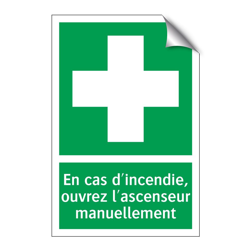 En cas d'incendie, ouvrez l'ascenseur manuellement