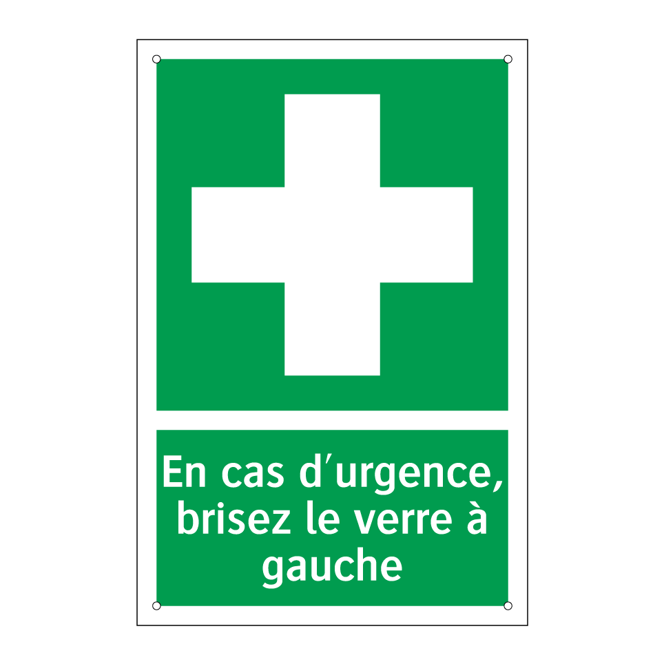 En cas d'urgence, brisez le verre à gauche