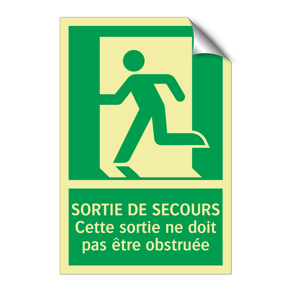 SORTIE DE SECOURS Cette sortie ne doit pas être obstruée