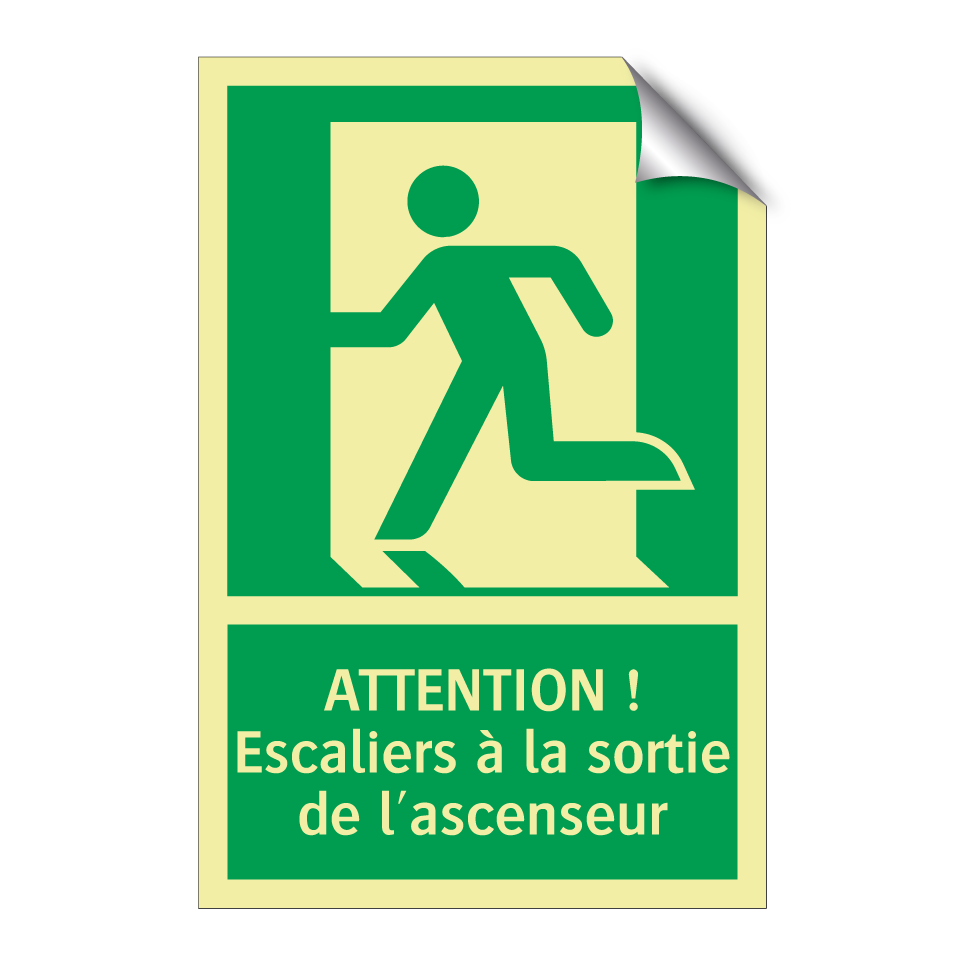 ATTENTION ! Escaliers à la sortie de l'ascenseur