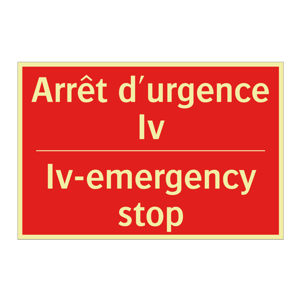 Arrêt d'urgence Iv - Iv-emergency stop