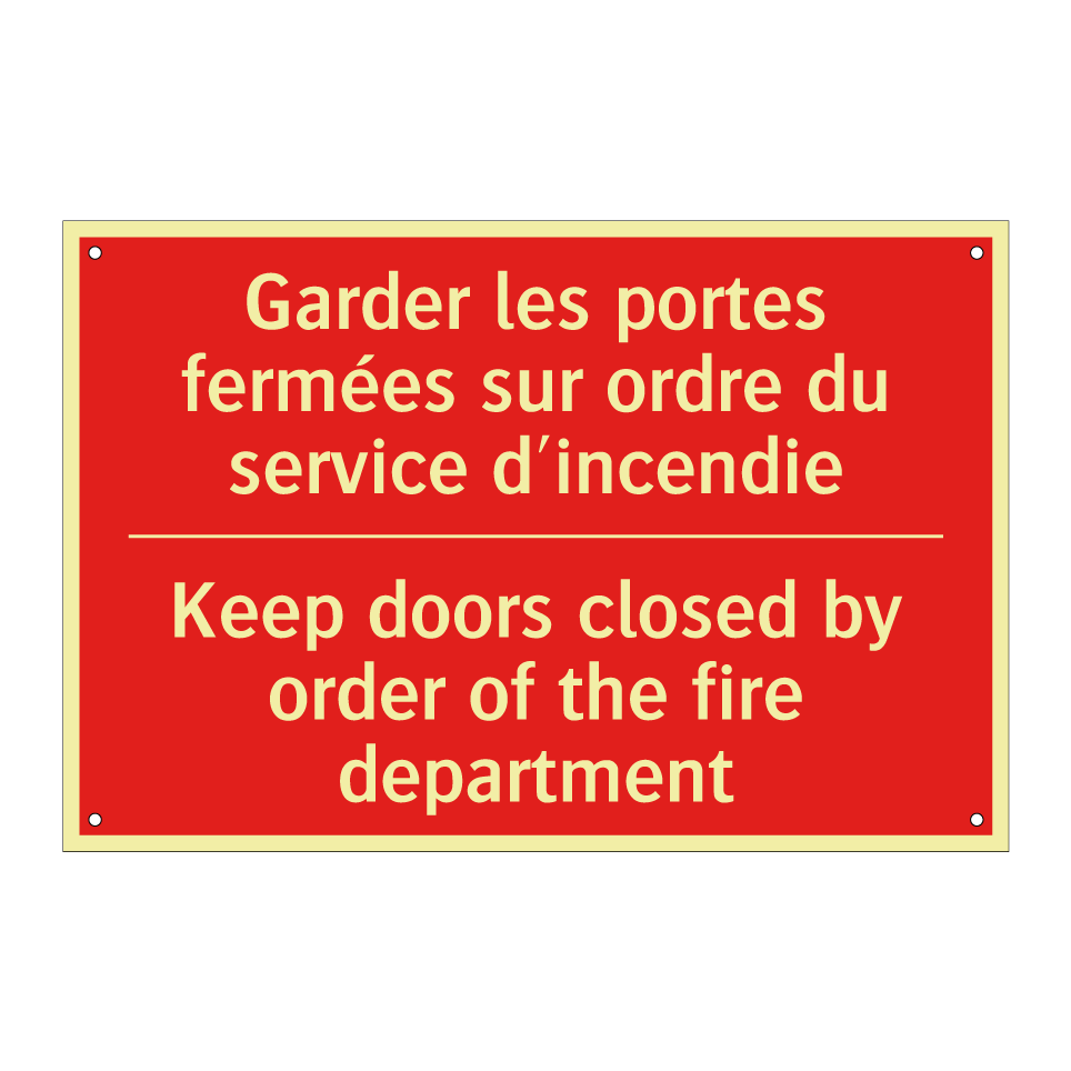 Garder les portes fermées sur /.../ - Keep doors closed by order of /.../