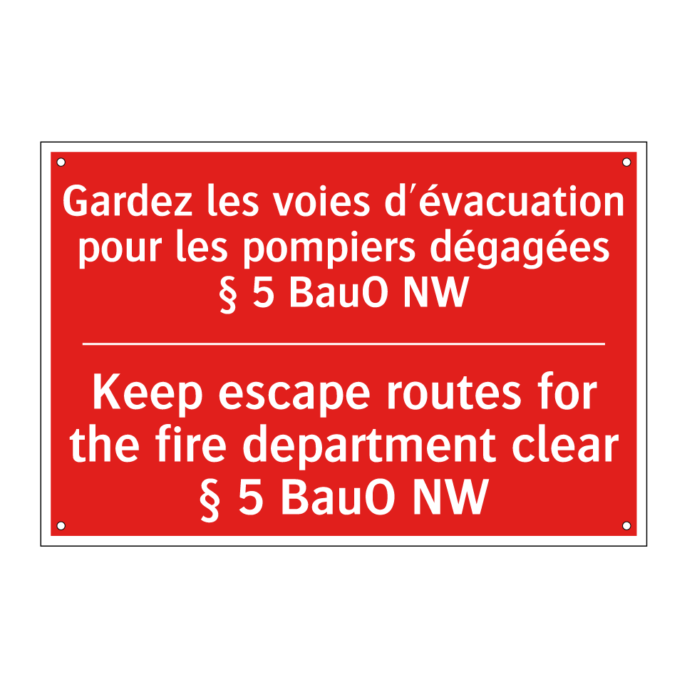 Gardez les voies d'évacuation /.../ - Keep escape routes for the fire /.../