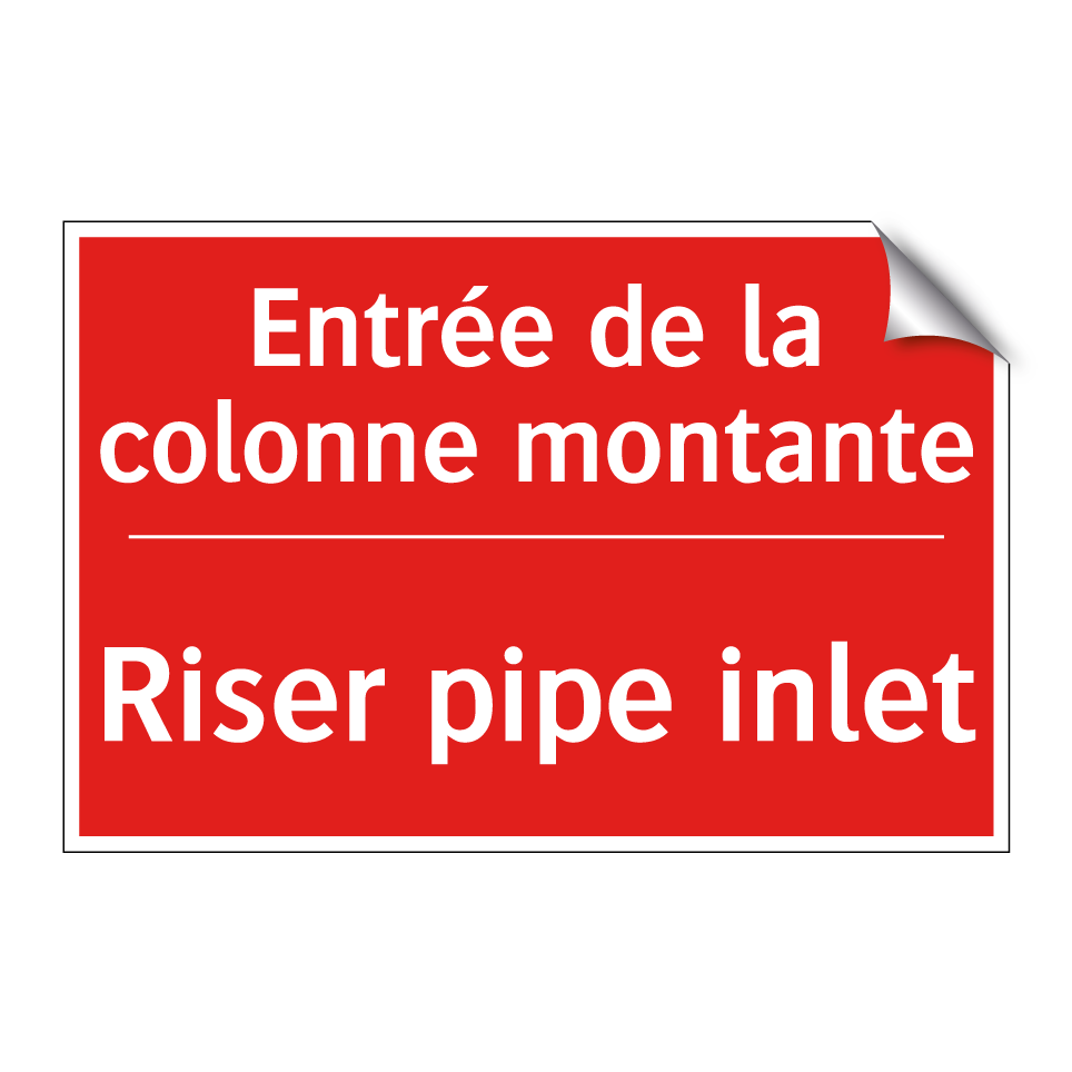 Entrée de la colonne montante - Riser pipe inlet