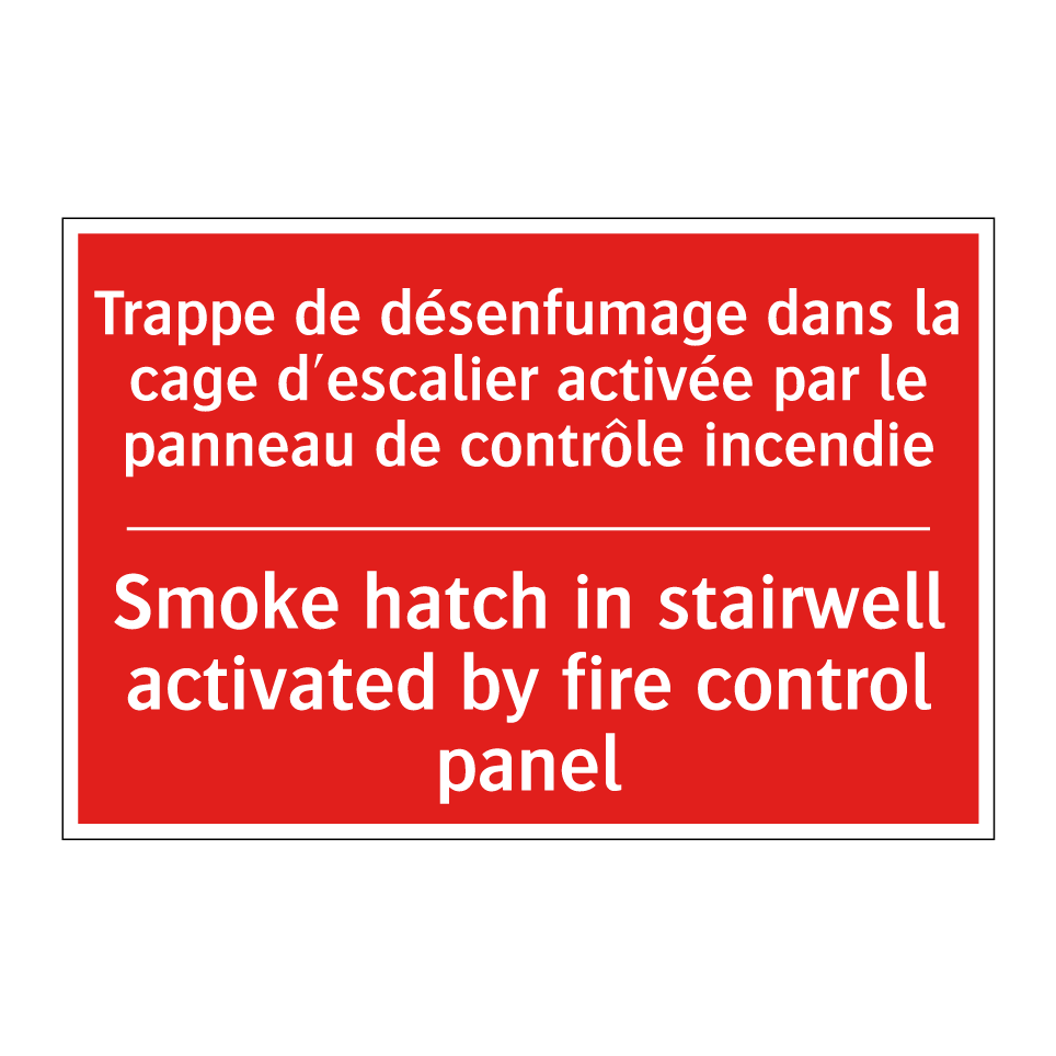 Trappe de désenfumage dans la /.../ - Smoke hatch in stairwell activated /.../
