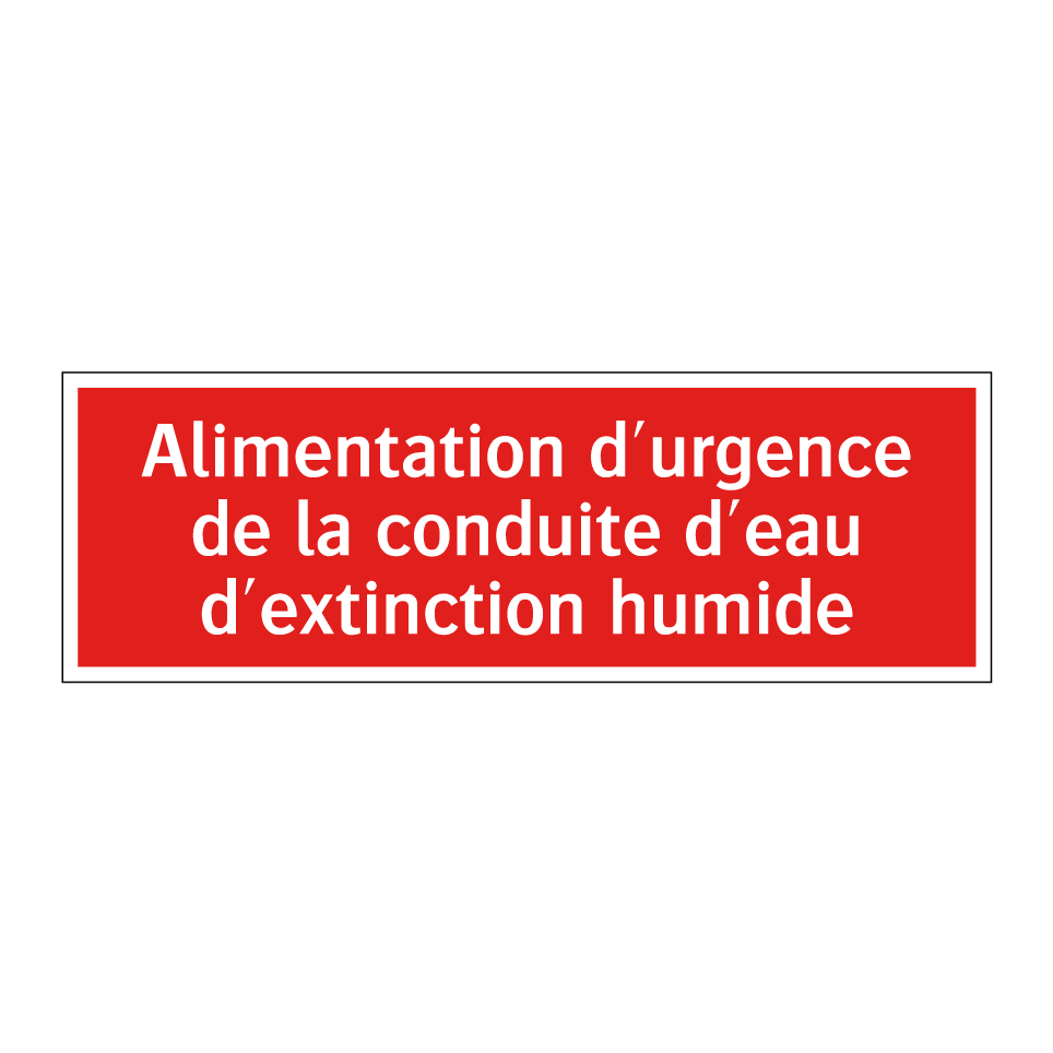 Alimentation d'urgence de la conduite d'eau d'extinction humide