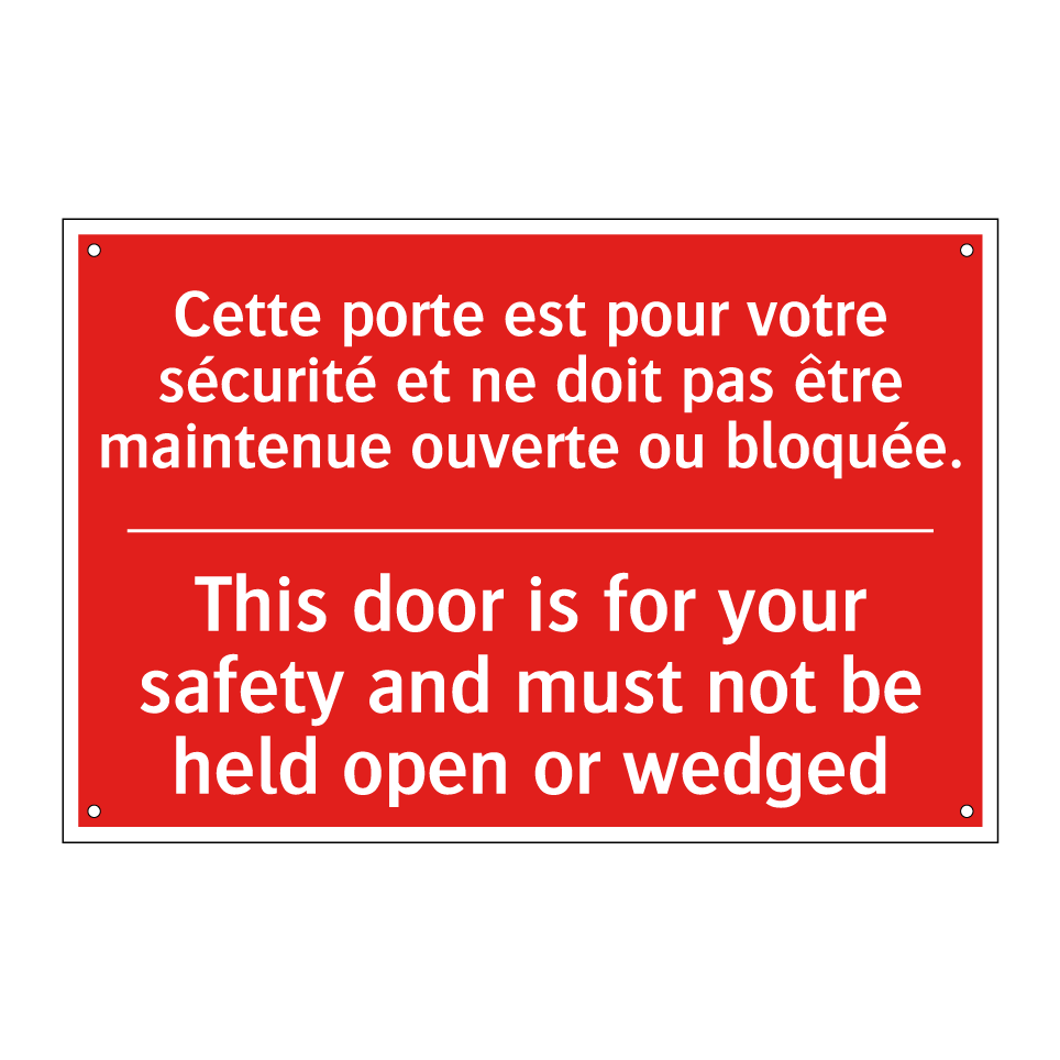 Cette porte est pour votre sécurité /.../ - This door is for your safety and /.../
