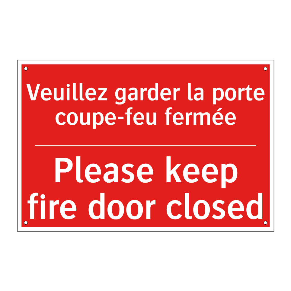 Veuillez garder la porte coupe-feu /.../ - Please keep fire door closed