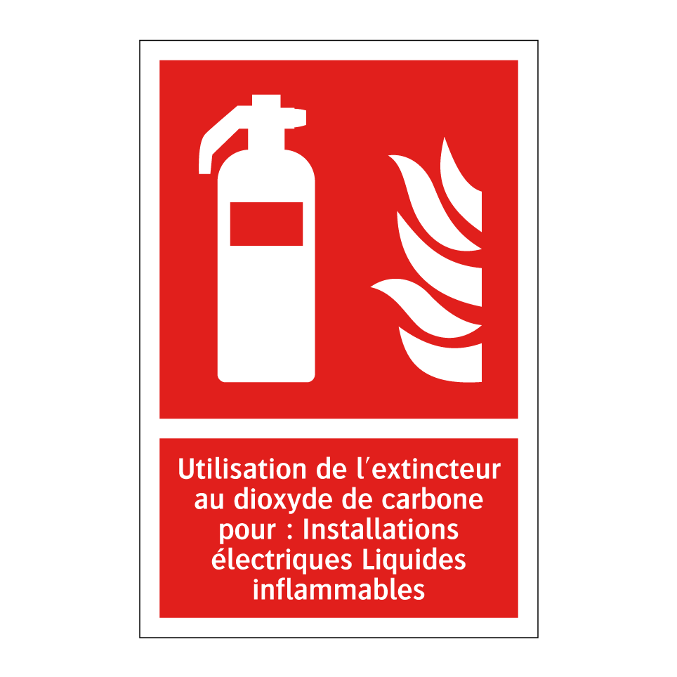 Utilisation de l'extincteur au dioxyde de carbone pour : Installations électriques Liquides inflammables