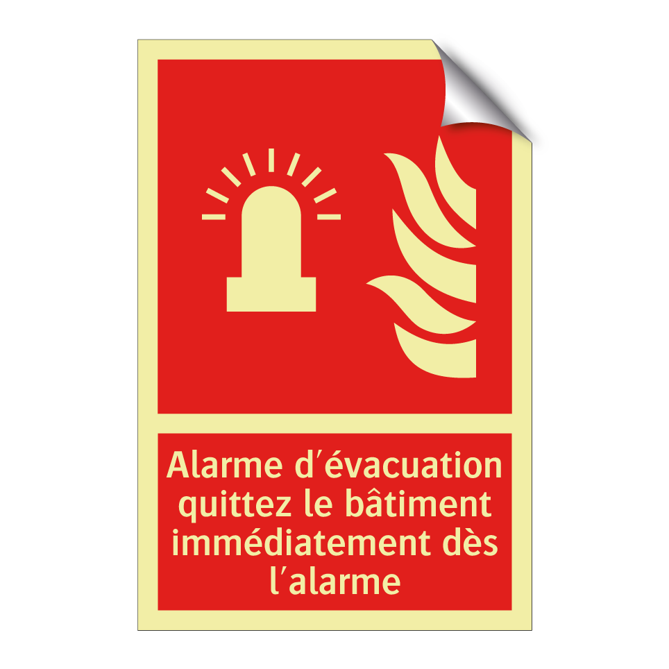 Alarme d'évacuation quittez le bâtiment immédiatement dès l'alarme