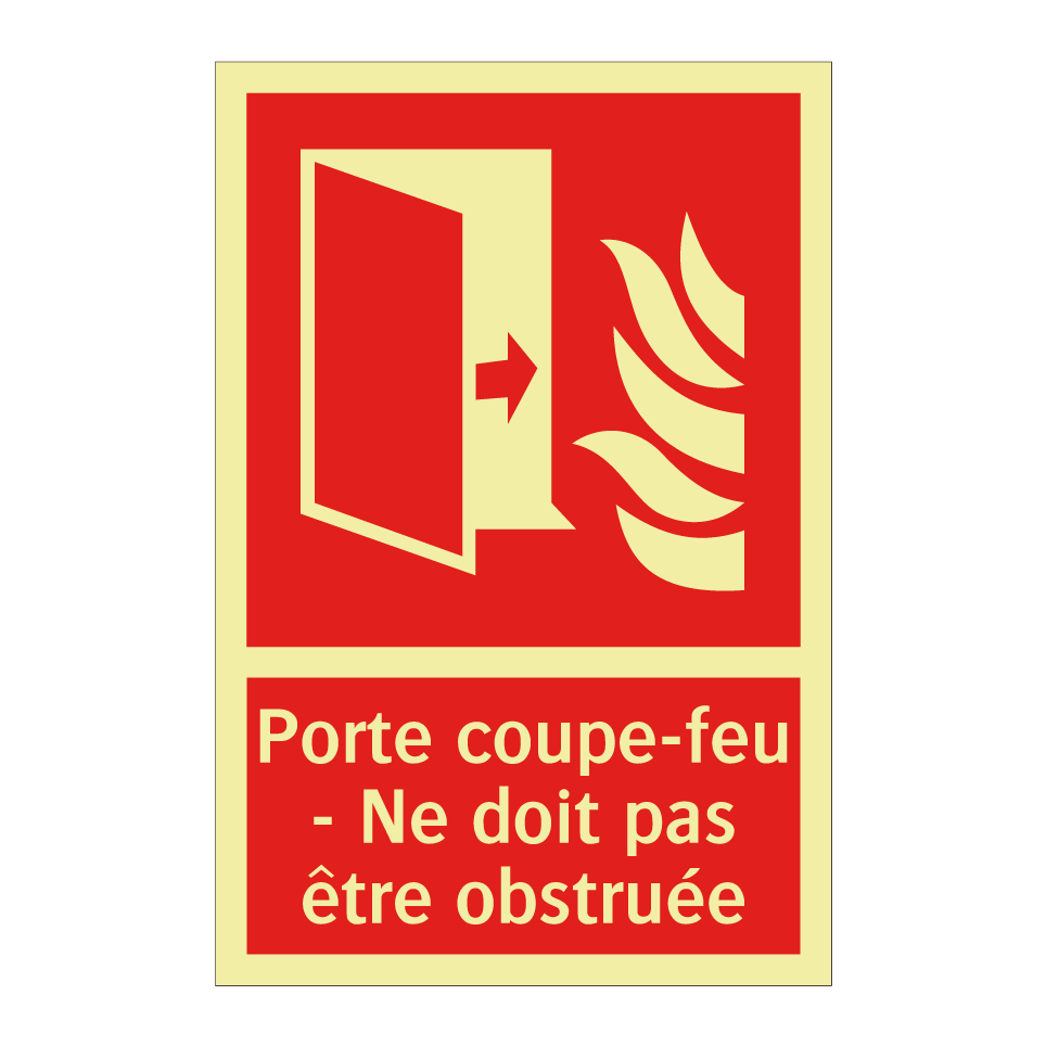 Porte coupe-feu - Ne doit pas être obstruée