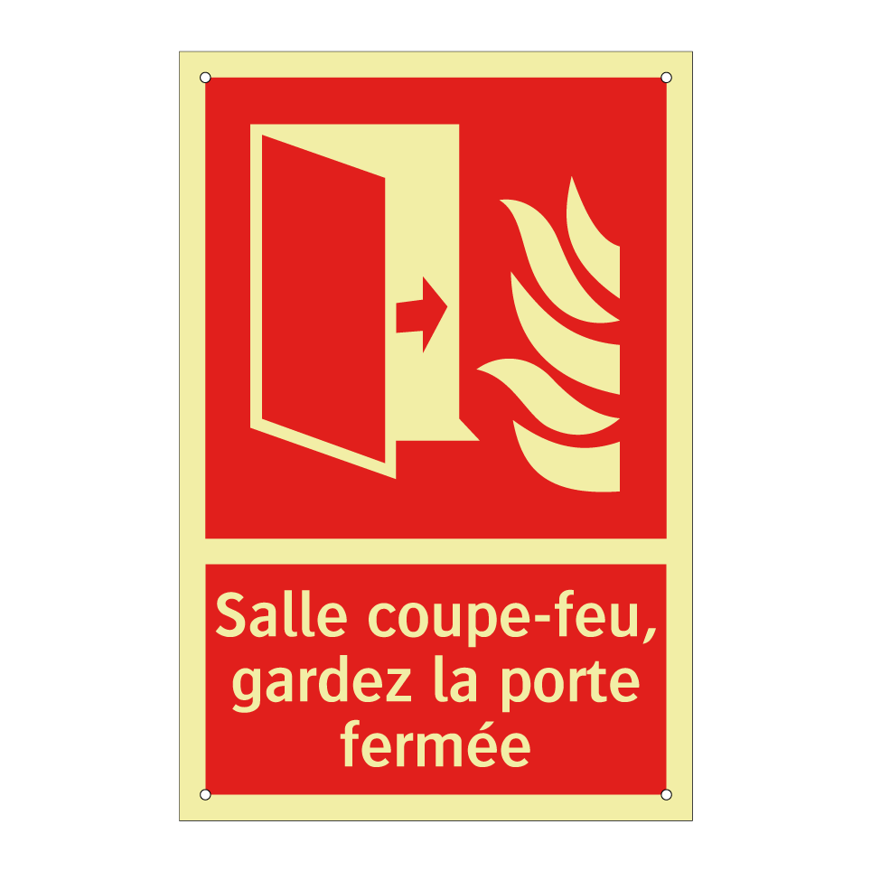 Salle coupe-feu, gardez la porte fermée