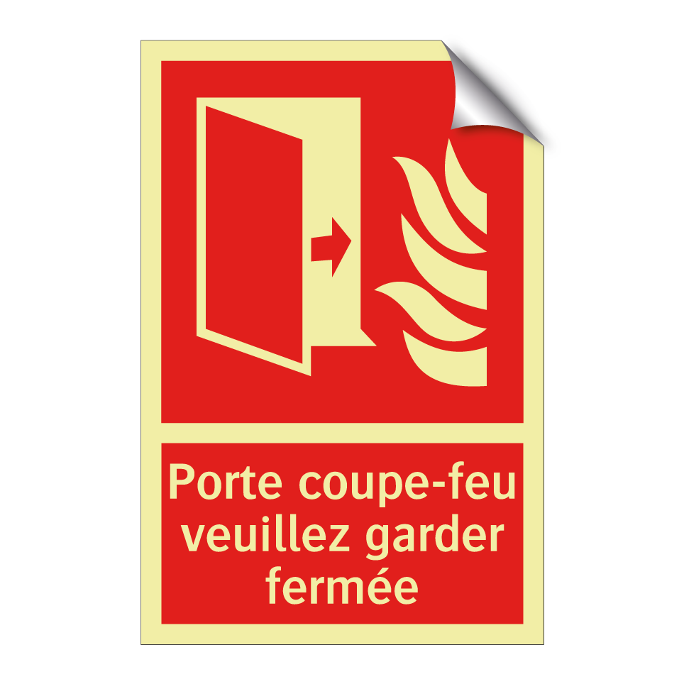 Porte coupe-feu veuillez garder fermée