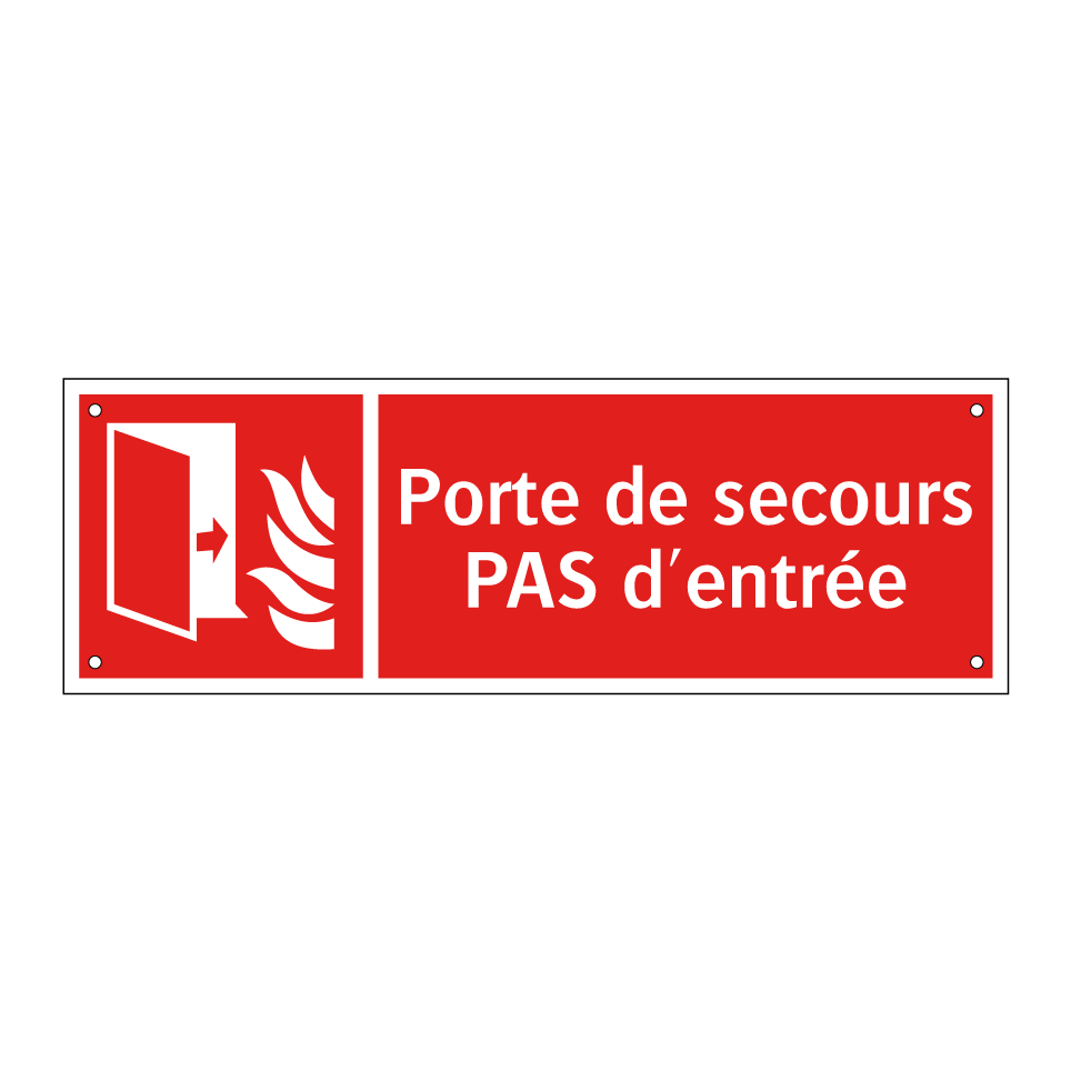 Porte de secours PAS d'entrée