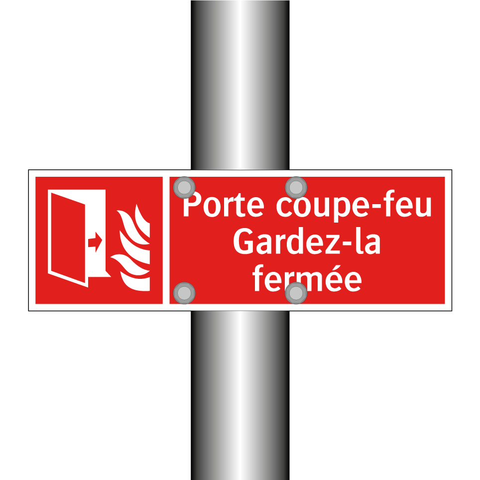 Porte coupe-feu Gardez-la fermée