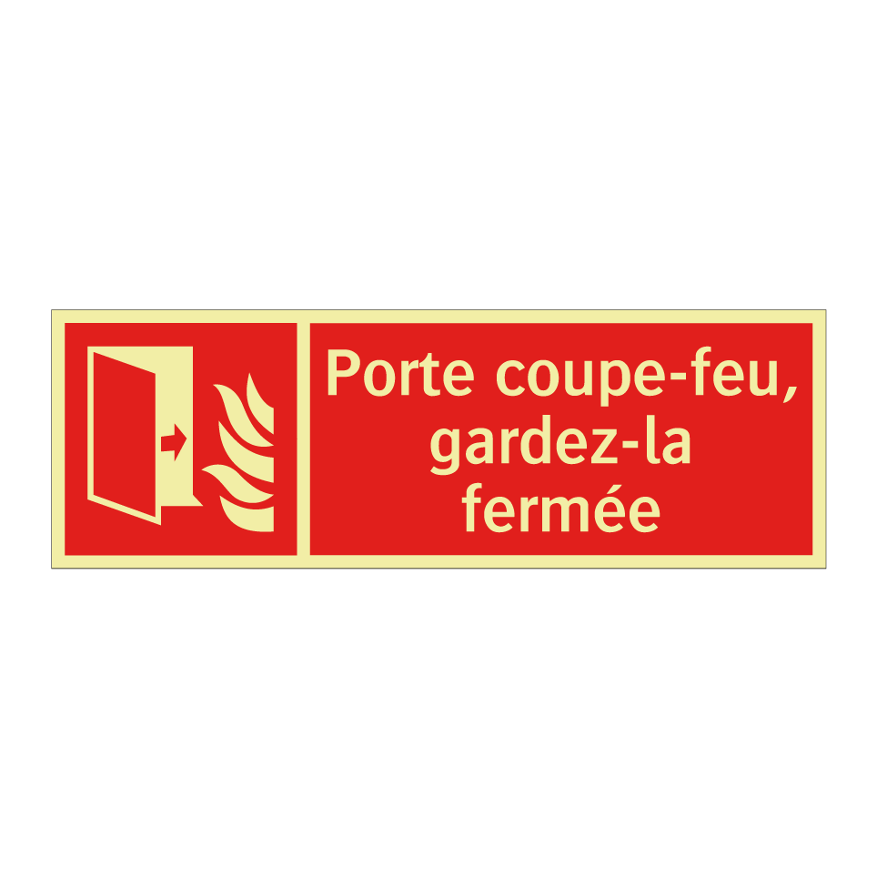 Porte coupe-feu, gardez-la fermée