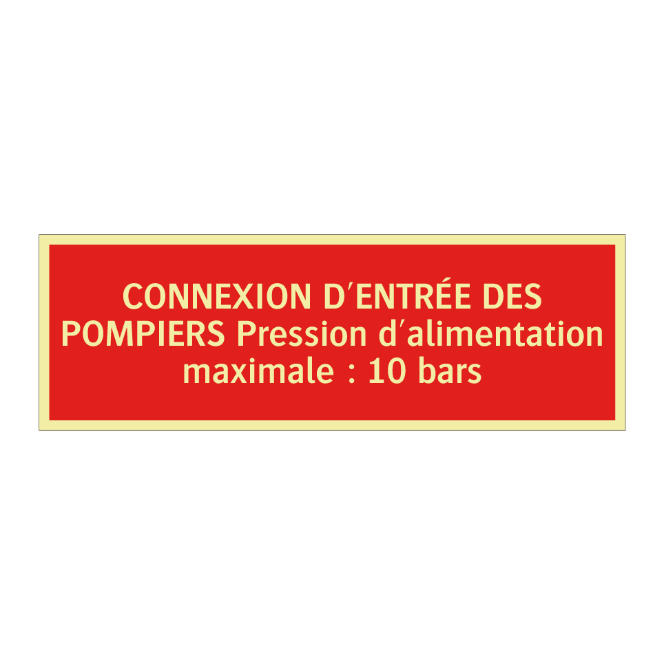 CONNEXION D'ENTRÉE DES POMPIERS Pression d'alimentation maximale : 10 bars