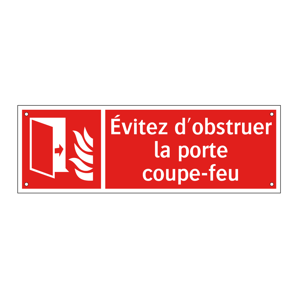 Évitez d'obstruer la porte coupe-feu