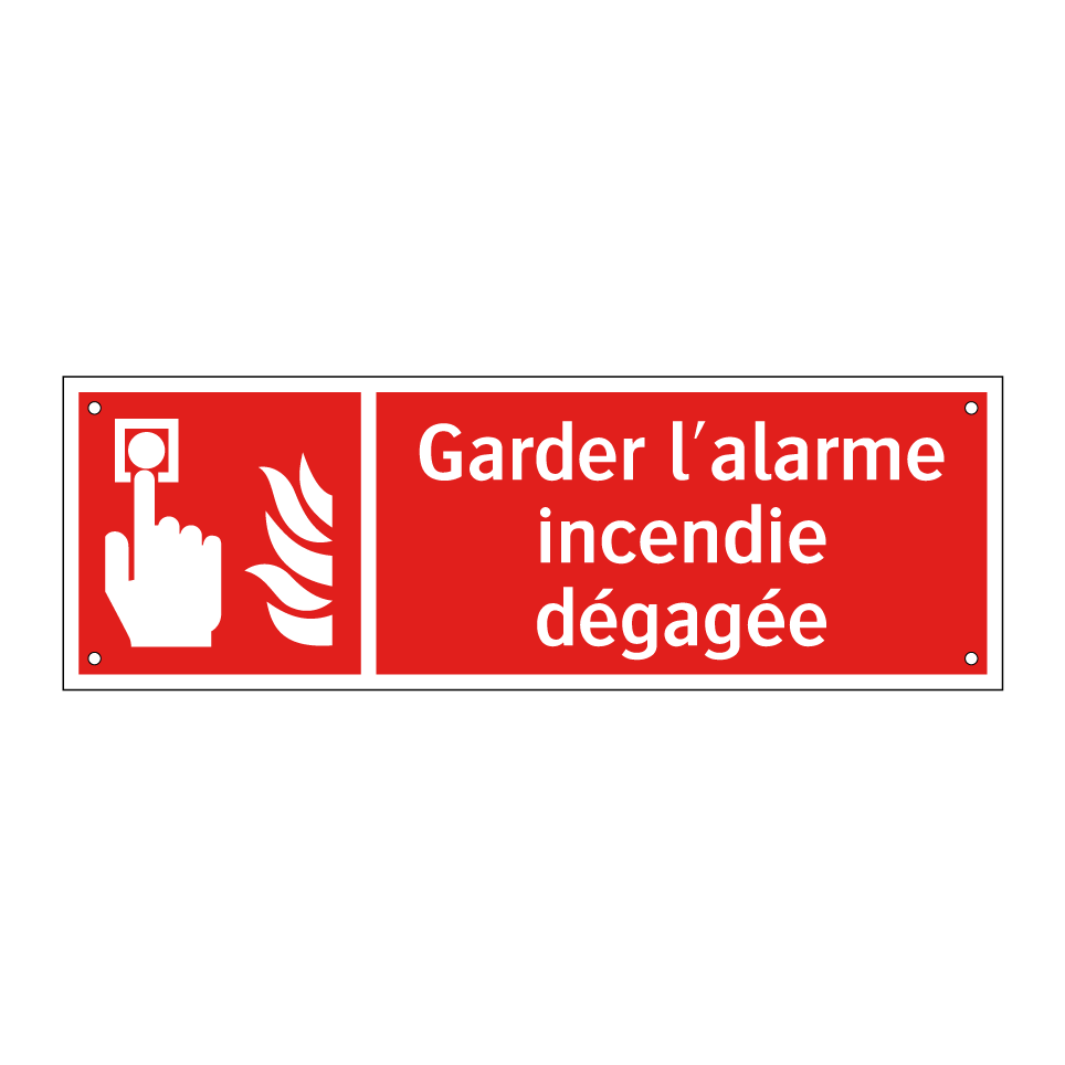 Garder l'alarme incendie dégagée