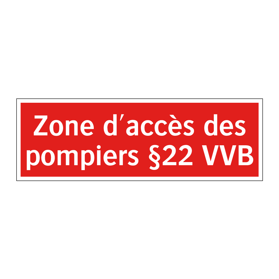 Zone d'accès des pompiers §22 VVB