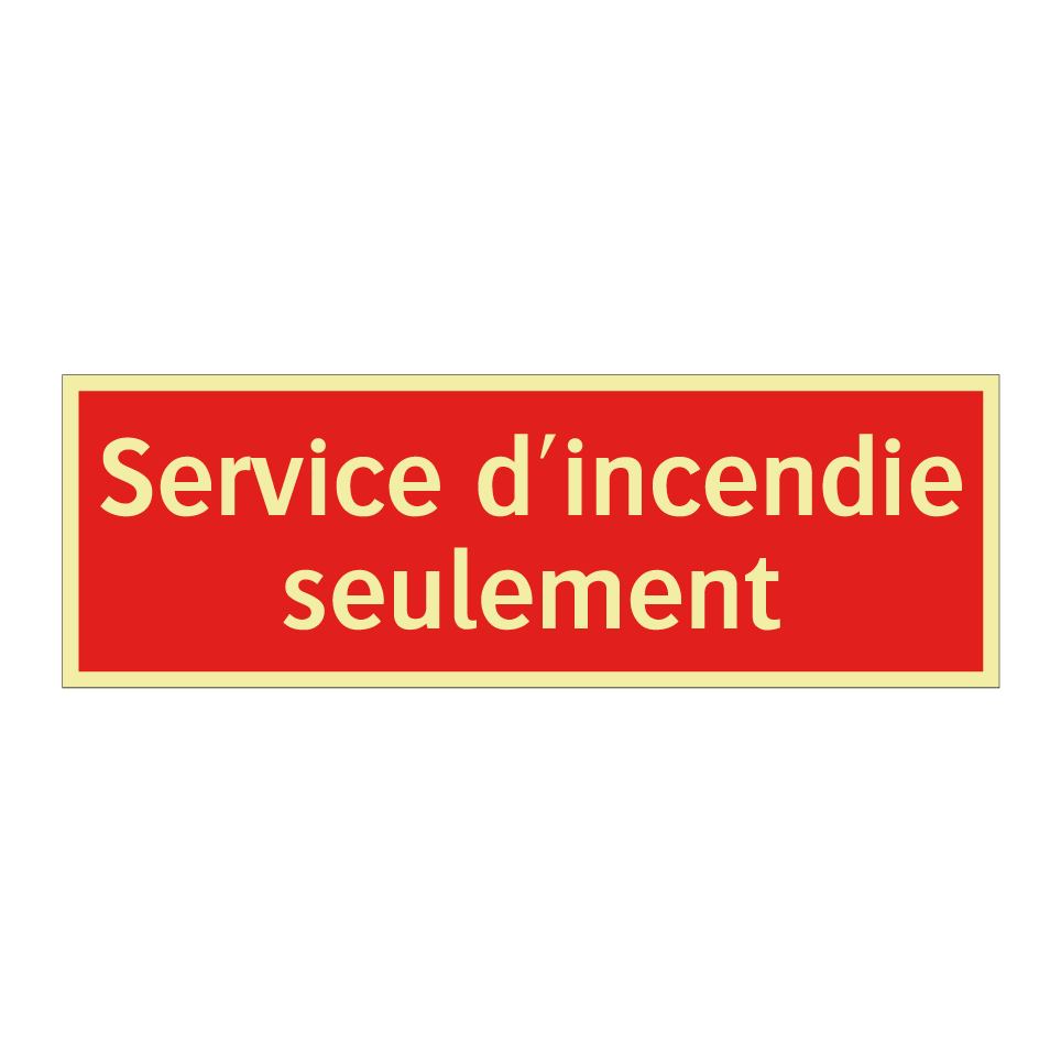 Service d'incendie seulement
