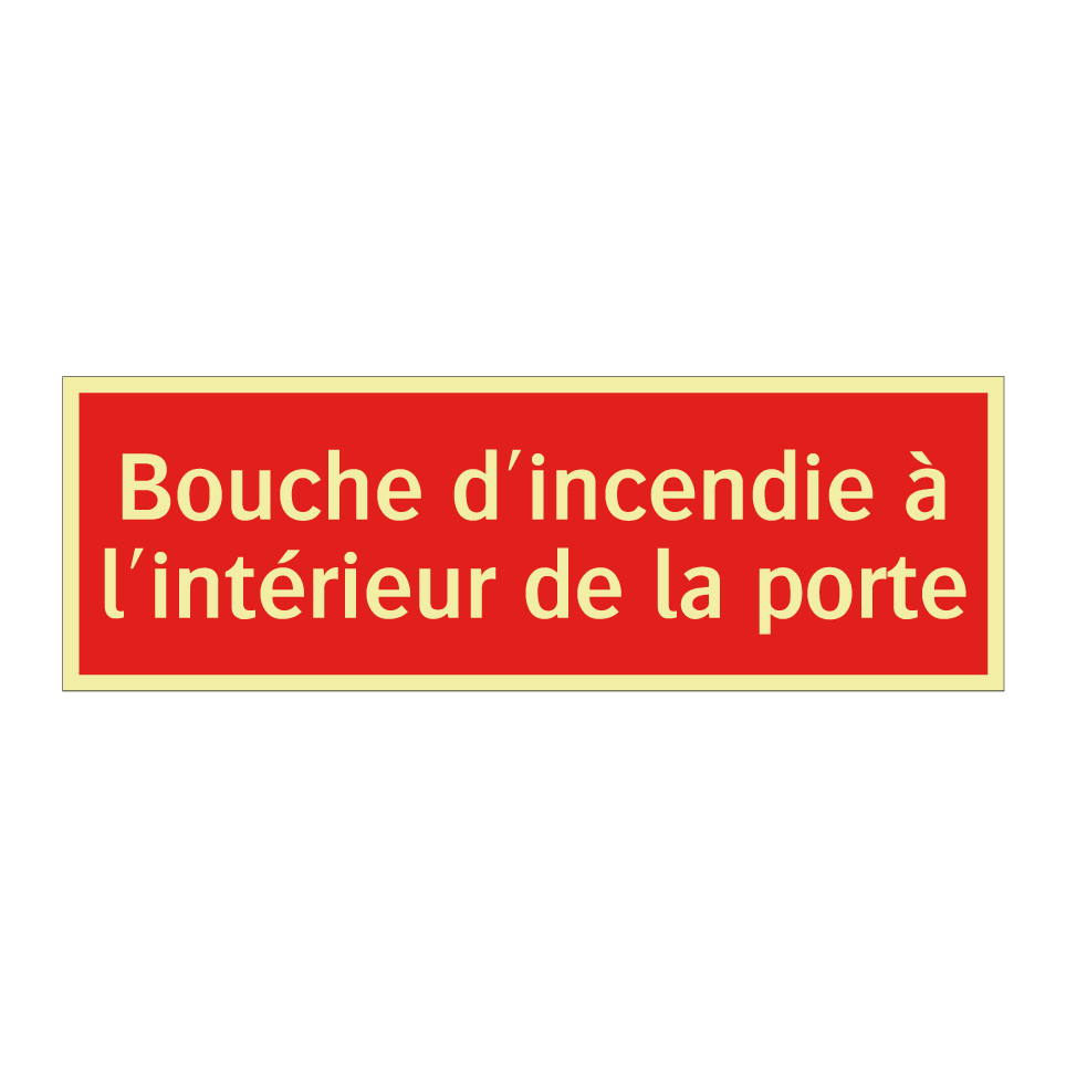 Bouche d'incendie à l'intérieur de la porte