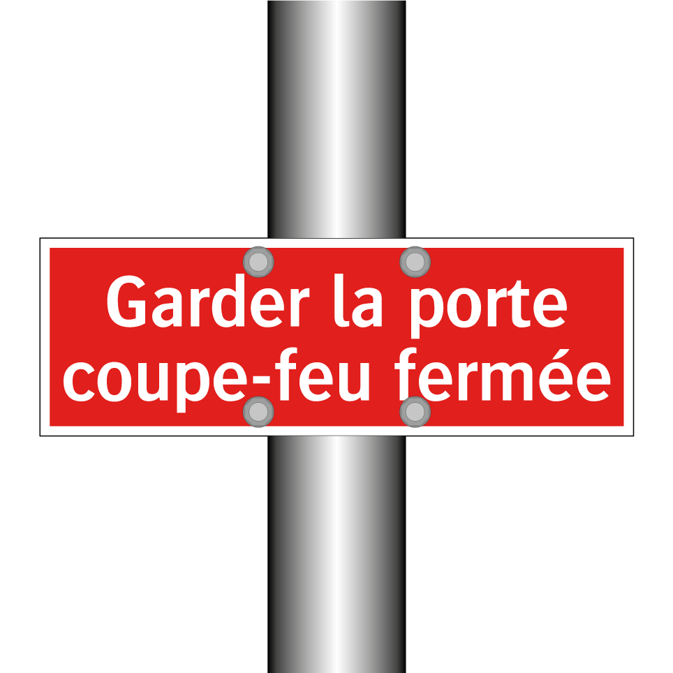 Garder la porte coupe-feu fermée