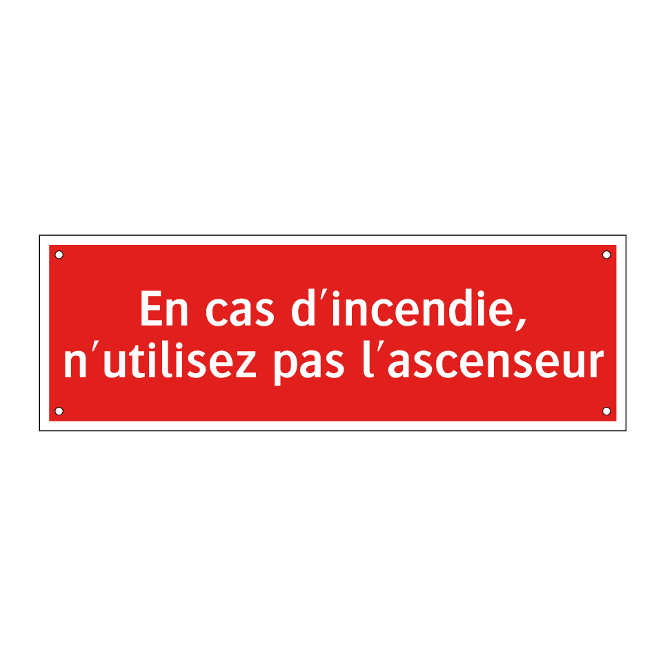En cas d'incendie, n'utilisez pas l'ascenseur